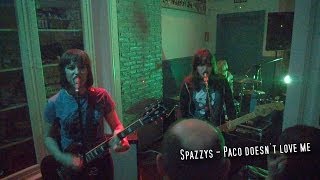 Spazzys - Paco Doesn't Love Me