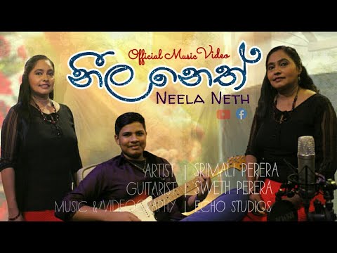 Neela Neth | නීල නෙත් | Official Music Video | Srimali Perera