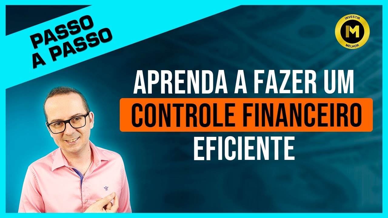 ORGANIZE SUAS FINANÇAS EM PASSOS SIMPLES | Aprenda a fazer um controle financeiro eficaz!