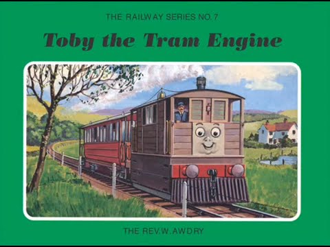 Toby the Tram Engine {read and adapted by Joshua Boston}