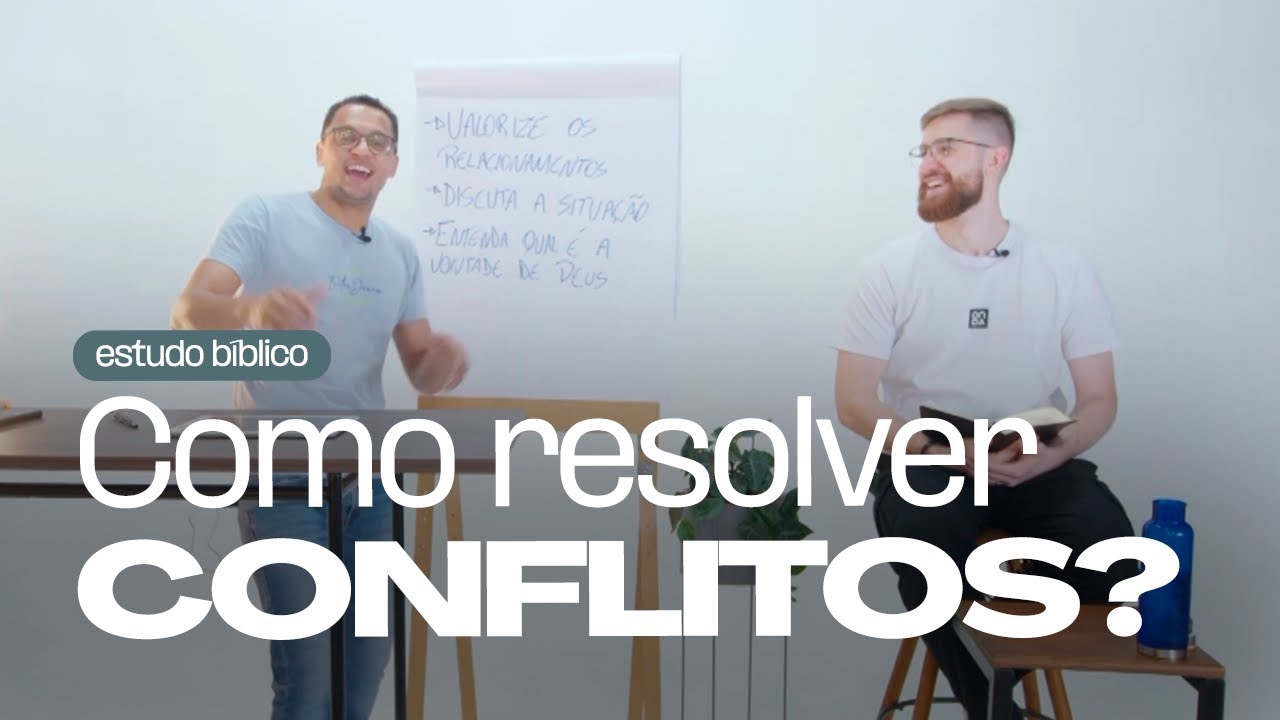 QUAL É A SOLUÇÃO PARA AS BRIGAS E CONFLITOS? | Estudo Bíblico #71