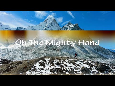 Oh The Mighty Hand
