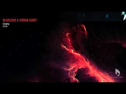 Blackloud, Serhan Guney - Longing (Original Mix)