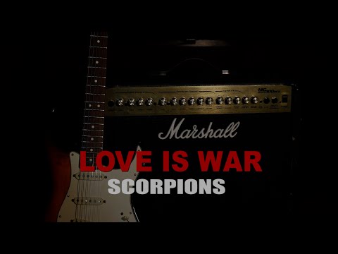 Love Is War - Scorpions