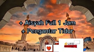 Download lagu Aisyah Istri Rasulullah (Full 1 jam Pengantar Tidur) mp3