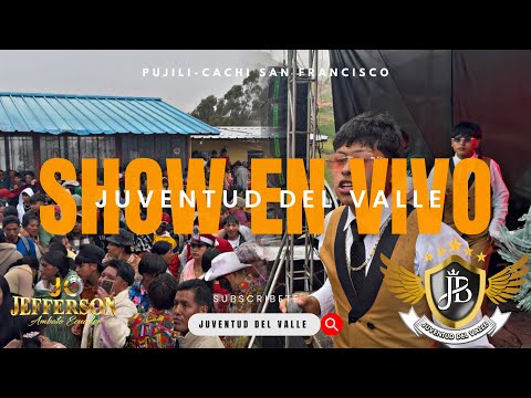 JUVENTUD DEL VALLE AUDIO Y VIDEO "CACHI SAN FRANCISCO"