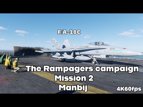 FA-18C The Rampagers Campaign Mission 2