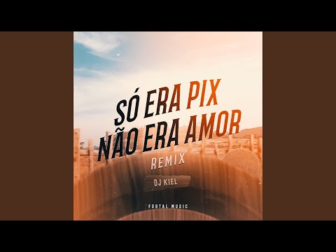 Só Era Pix, Não Era Amor (feat. Mc IG, MC HARIEL) (Remix)
