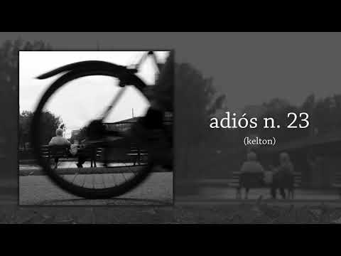 Adiós N. 23 - Kelton