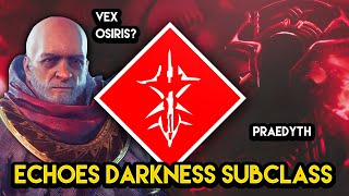 Destiny 2 - ECHOES! Vex Osiris, 3rd Darkness Subclass and the Return Of Venus