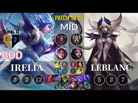 GEN Bdd Irelia vs LeBlanc Mid - KR Patch 10.25