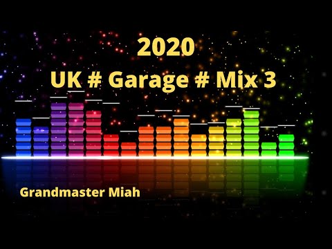 UK # Garage # Mix 3 # 2020