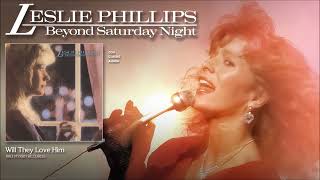 Leslie Phillips - Will They Love Him