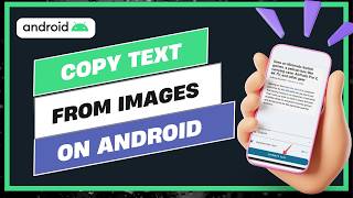How To Copy Text from Images on Android !