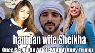Download lagu sheikh hamdan wife Sheikha bint Saeed Was Once Set Up On A Date With Tiffany Trump mp3 Download lagu sheikh hamdan wife Sheikha bint Saeed Was Once Set Up On A Date With Tiffany Trump mp3