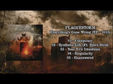 PLAGUESTORM - Everything's Gone Wrong (Full EP) [Ft. Björn Strid & Ryan Strain]