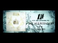 ILIA - "My Allegiance" 