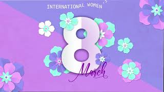 8 March International Women's Day | WhatsApp Status | Download link in the Description