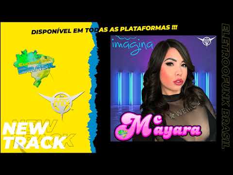 Mc Mayara - Imagina ( Segue no Insta @mcmayara )