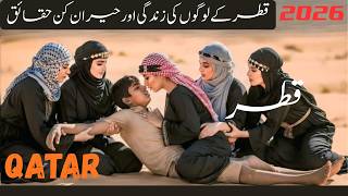 Travel To Qatar 2026 | Hidden Secrets, Amazing Facts & Complete History!