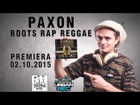 PAXON - ROOTS RAP REGGAE - PROMOMIX