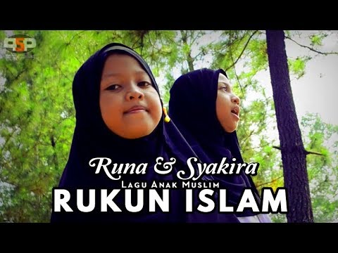 RUKUN ISLAM - Lagu Islami - Runa Syakira [ official music video ]