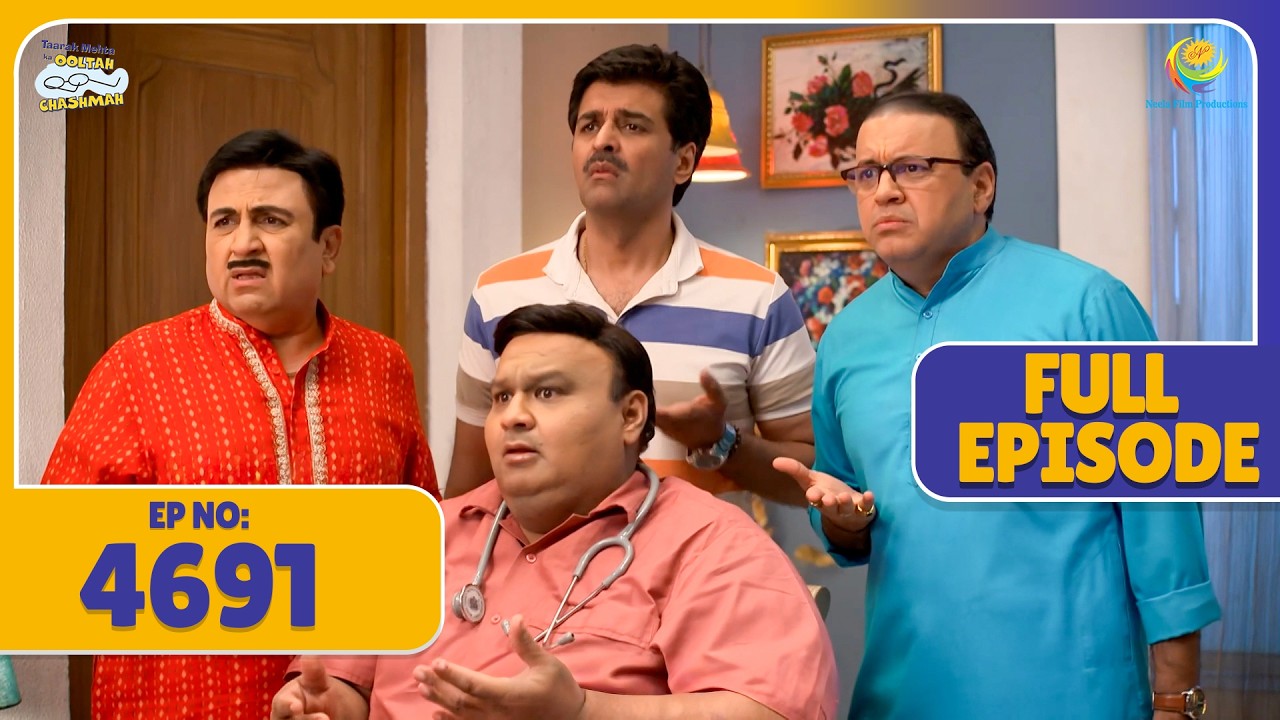 FULL EPISODE 4691 - Bapuji ke Pet me Ring?| Taarak Mehta Ka Ooltah Chashmah