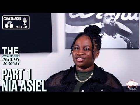 Nia Asiel: Chicago Upbringing, Dealing w/ Racism & Musical Start | Conversations with Jay [Part 1]