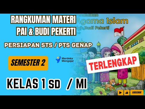 Rangkuman Materi PAI Kelas 1 SD Semester 2 || RANGKUMAN MATERI STS/ PTS GENAP