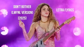 Shakira - Don&#39;t Bother (LMYNL Version) | Letra/Lyrics