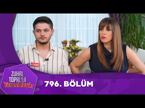 Zuhal Topal'la Yemekteyiz 796. Bölüm @Yemekteyiz