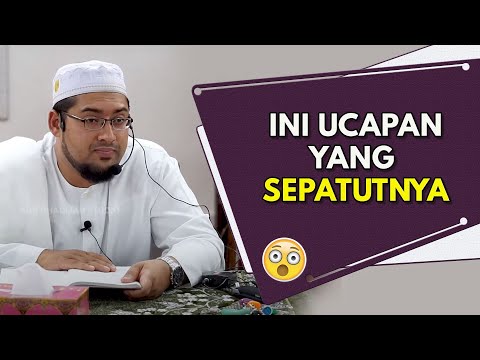 Ini Ucapan Yang Sepatutnya 