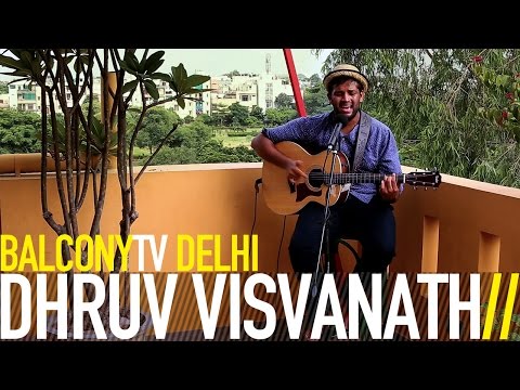 DHRUV VISVANATH - FOUR (BalconyTV)