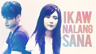 Sing-along to Ikaw Nalang Sana by Pure Instinct