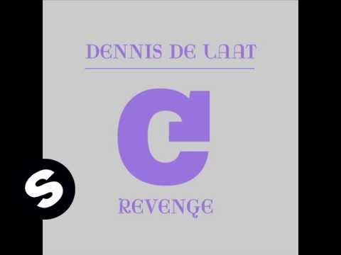 Dennis de Laat - Revenge (Fearless Dub)