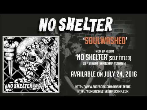 NO SHELTER - SOULWASHED (OFFICIAL TRACK)