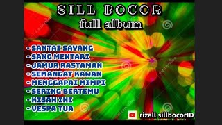 Download lagu SILL BOCOR FULL ALBUM 2020 REGGAE INDONESIA... mp3