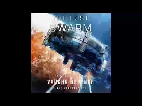 The Lost Swarm (Lost Starship Series Book 11), Vaughn Heppner - Part 1