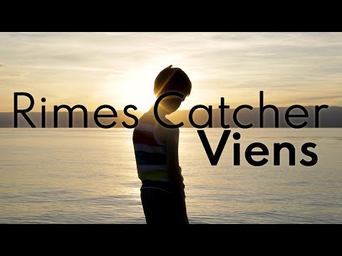 Rimes Catcher - Viens (Clip)