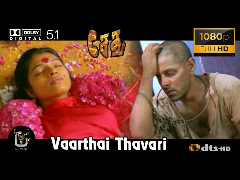 Vaarthai Thavari Vittai Sethu Video Song 1080P Ultra HD 5 1 Dolby Atmos Dts Audio