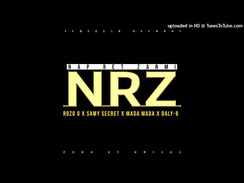 Rozo G x Samy Secret x Mada Mada x Daly B N'ap Ret Zanmi prod by Onfire