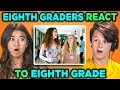 EIGHTH GRADERS REACT TO EIGHTH GRADE (Movie)