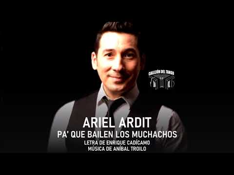 Ariel Ardit acompañado por orquesta - Pa' Que Bailen Los Muchachos
