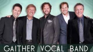 I Believe In a Hill Called Mount Calvary - Gaither Vocal Band