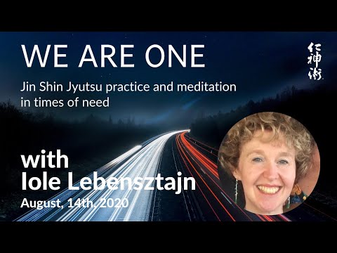 We are ONE: JSJ Practice and Meditation: SEL #1, with Iole Lebensztajn - live on August, 14th, 2020
