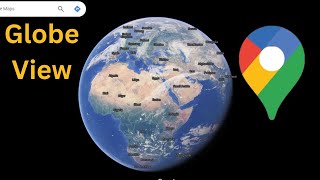 How to View Earth as Round Ball || Planet Globe View on Google Map
