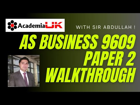 AS Level BUSINESS 9609 Paper 2 O/N 2020  - WALKTHROUGH - HOW TO SOLVE  - Sir Abdullah 9609/22/2020