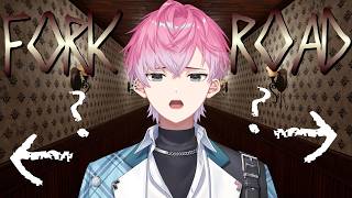 【 丁字路 / FORK ROAD 】右？左？どっち進む？【皇れお  / にじさんじ】