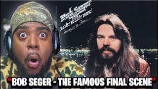 Black Man’s First Time Hearing Bob Seger – The Famous Final Scene!!