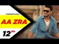 Aa Zra Official Video Maninder Kailey Latest Punjabi Songs New Punjabi Songs Speed Records